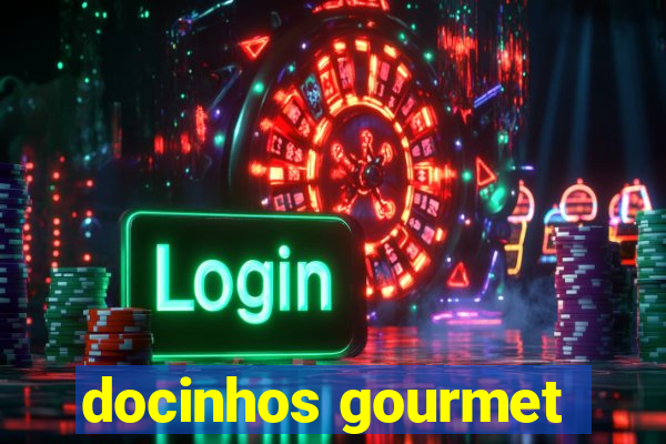 docinhos gourmet